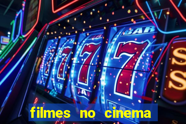 filmes no cinema conquista sul